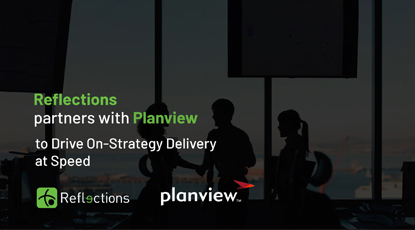 Reflections Partners with Planview